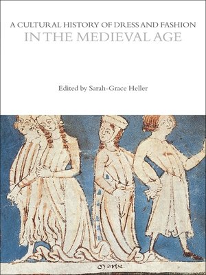 cover image of A Cultural History of Dress and Fashion in the Medieval Age